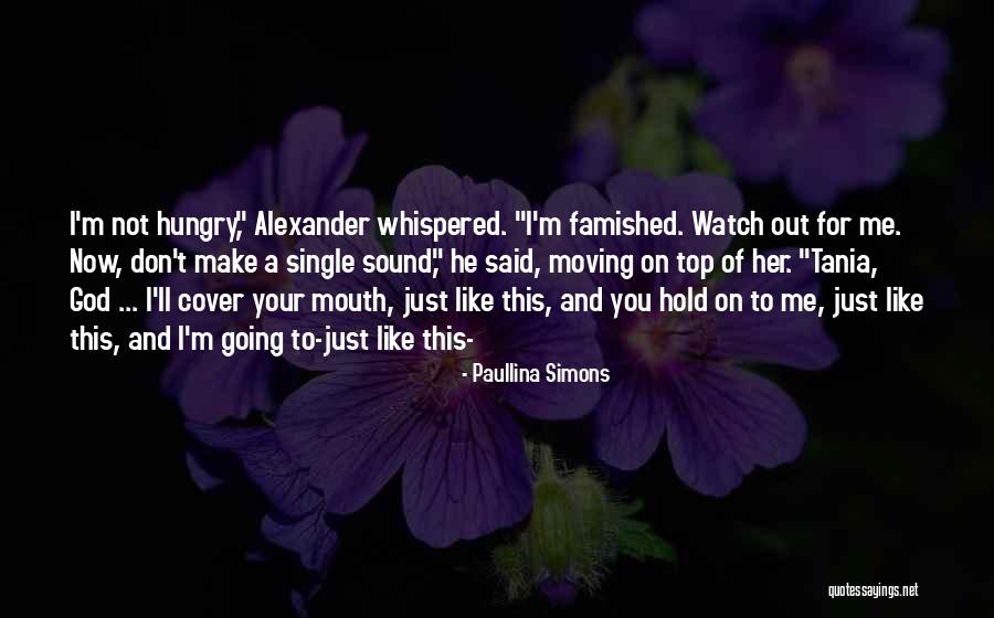 May God Watch Over You Quotes By Paullina Simons