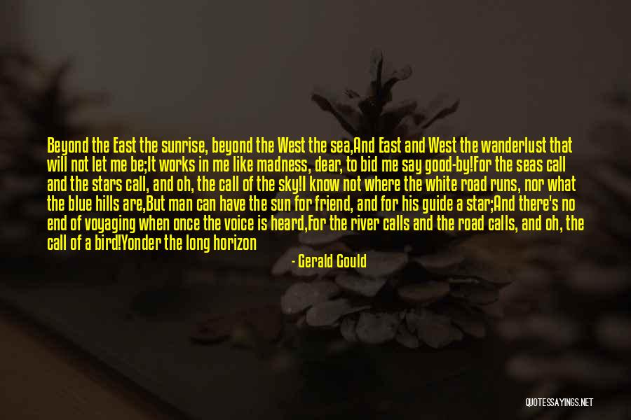 May I Call You Quotes By Gerald Gould May I Call You Quotes By Gerald Gould