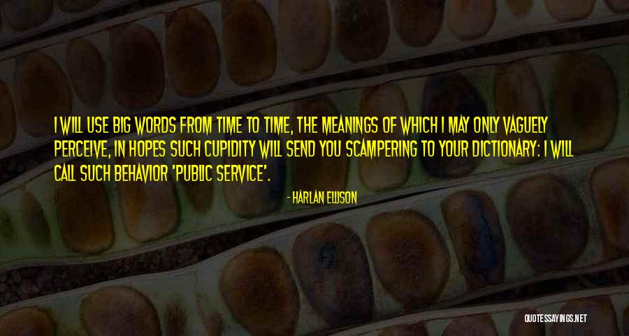 May I Call You Quotes By Harlan Ellison May I Call You Quotes By Harlan Ellison