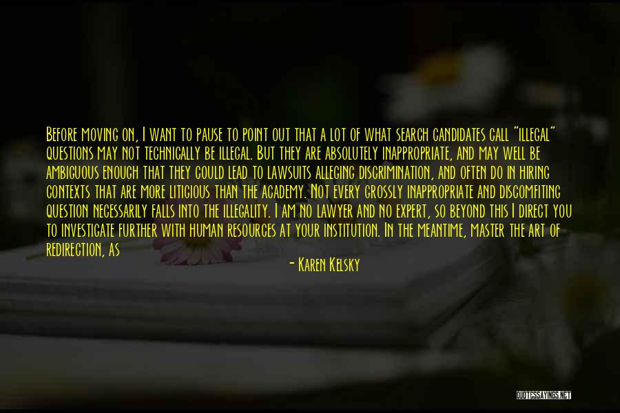 May I Call You Quotes By Karen Kelsky May I Call You Quotes By Karen Kelsky