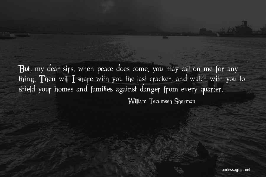 May I Call You Quotes By William Tecumseh Sherman May I Call You Quotes By William Tecumseh Sherman