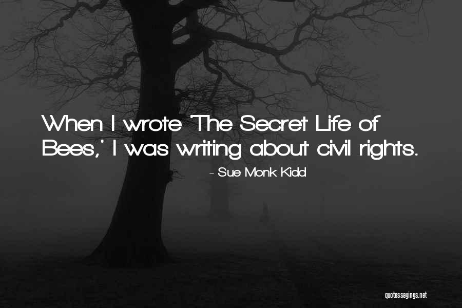 May In The Secret Life Of Bees Quotes By Sue Monk Kidd