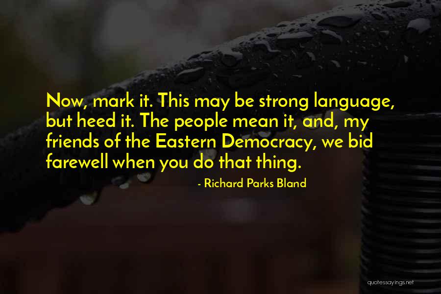 May It Be Quotes By Richard Parks Bland May It Be Quotes By Richard Parks Bland