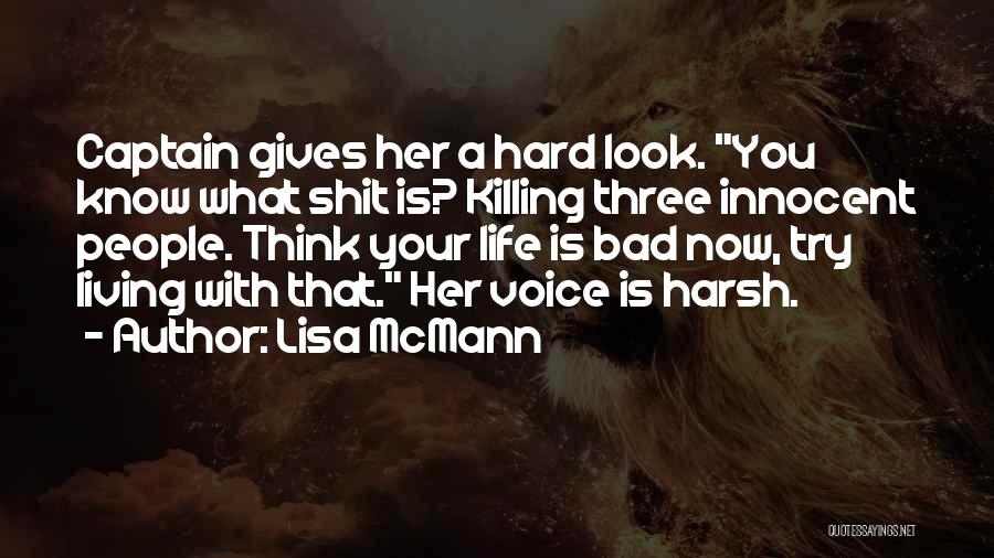 May Look Innocent Quotes By Lisa McMann