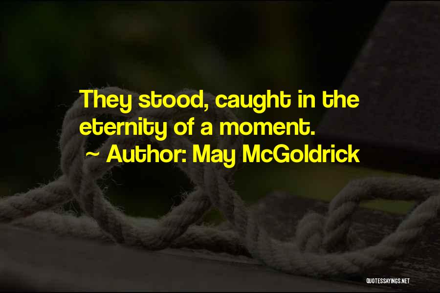 May McGoldrick Quotes 1581692