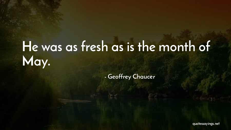 May Month Quotes By Geoffrey Chaucer