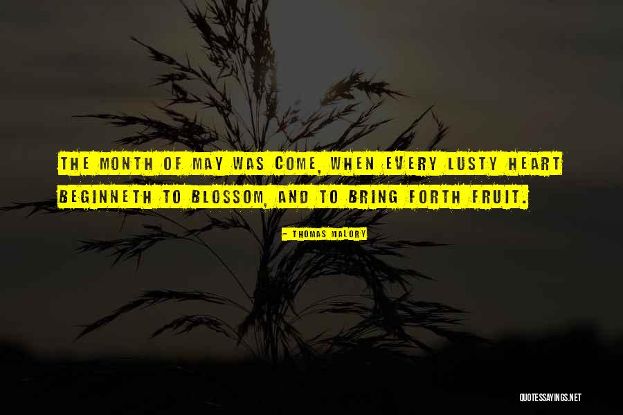 May Month Quotes By Thomas Malory May Month Quotes By Thomas Malory
