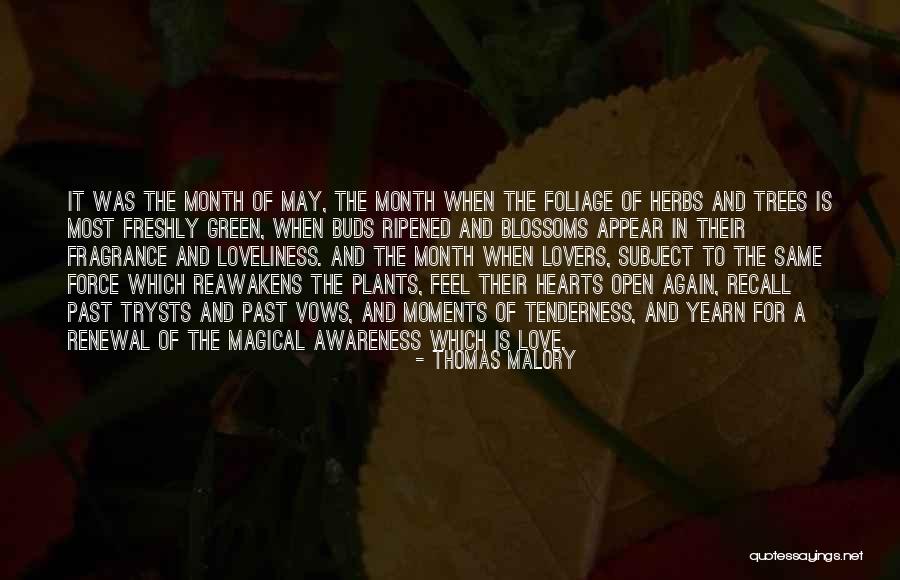 May Month Quotes By Thomas Malory