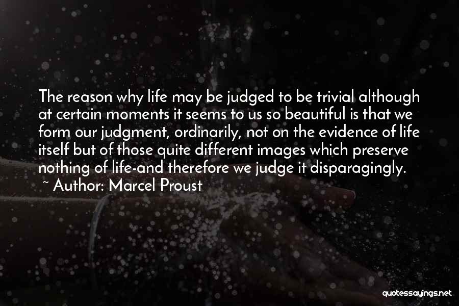 May Not Be Beautiful Quotes By Marcel Proust