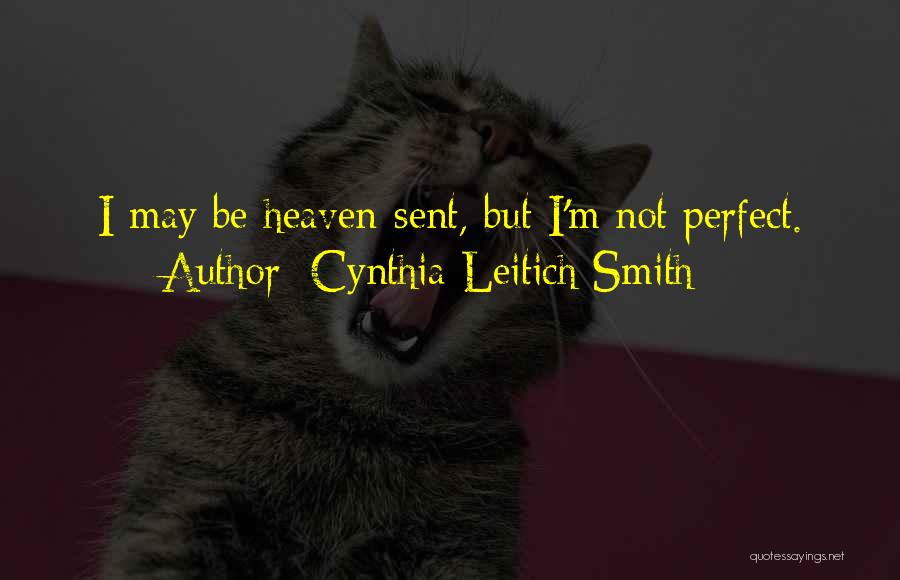 May Not Perfect Quotes By Cynthia Leitich Smith