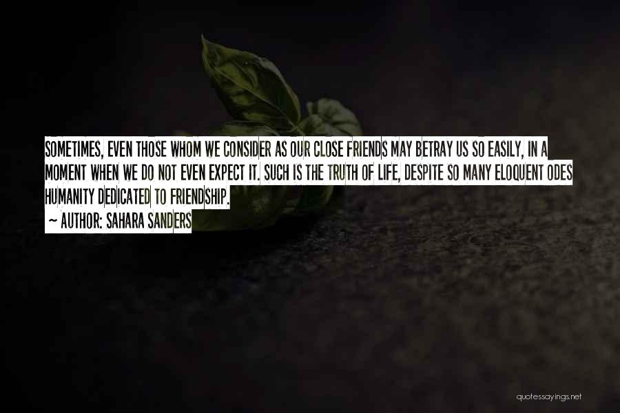 May Our Friendship Quotes By Sahara Sanders