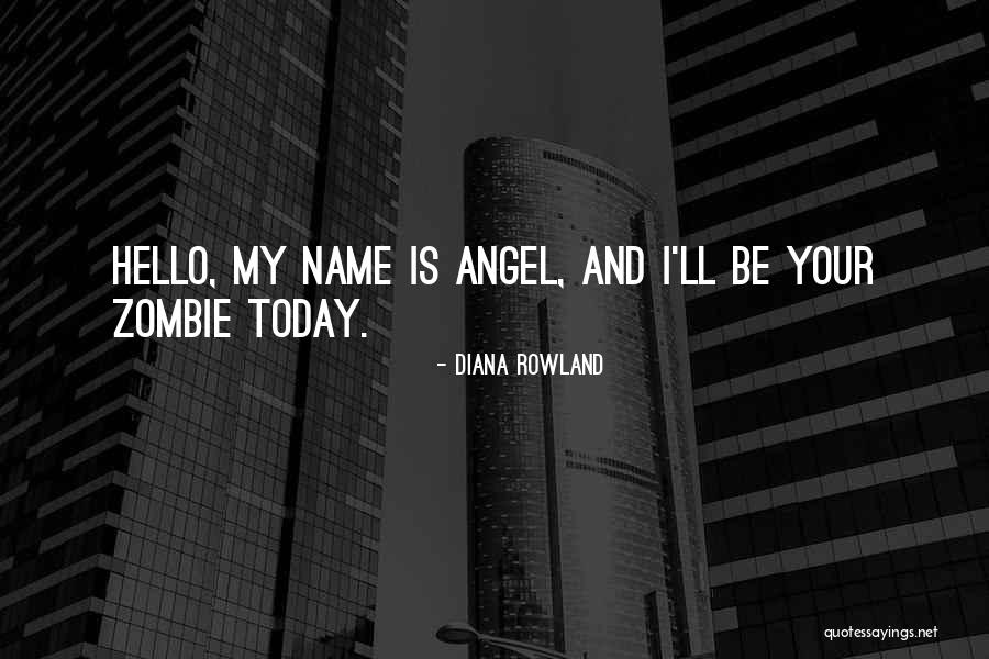 May Rowland Quotes By Diana Rowland May Rowland Quotes By Diana Rowland
