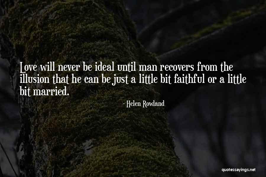 May Rowland Quotes By Helen Rowland May Rowland Quotes By Helen Rowland