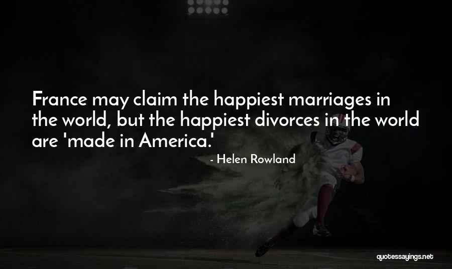 May Rowland Quotes By Helen Rowland May Rowland Quotes By Helen Rowland