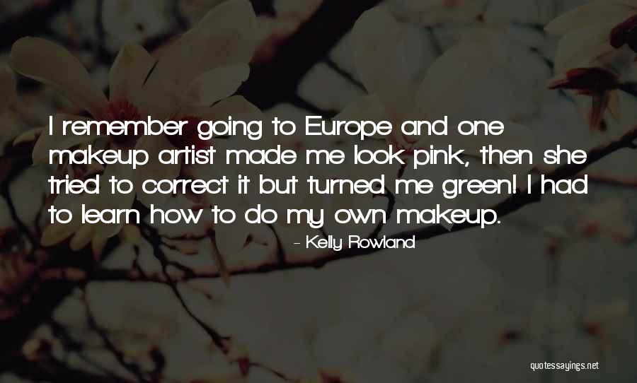 May Rowland Quotes By Kelly Rowland May Rowland Quotes By Kelly Rowland