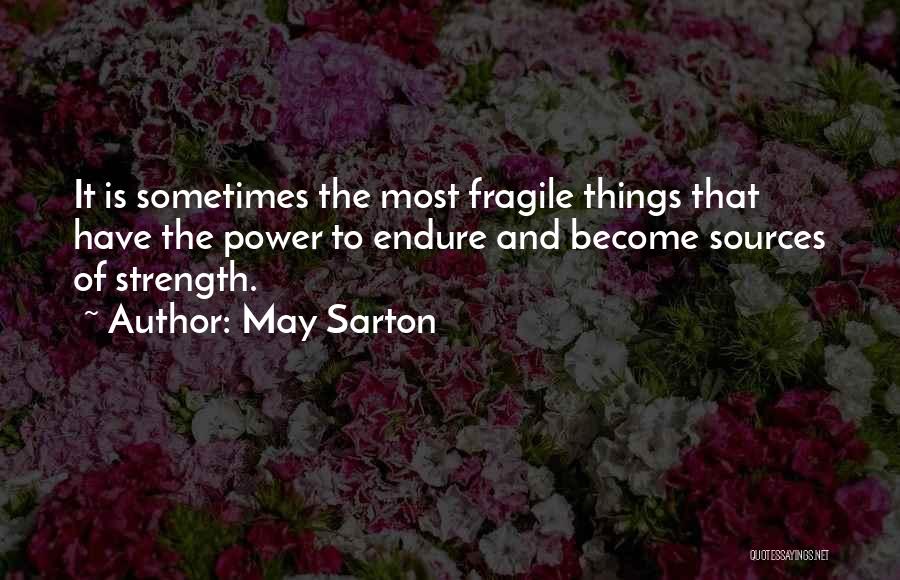 May Sarton Quotes 1047532