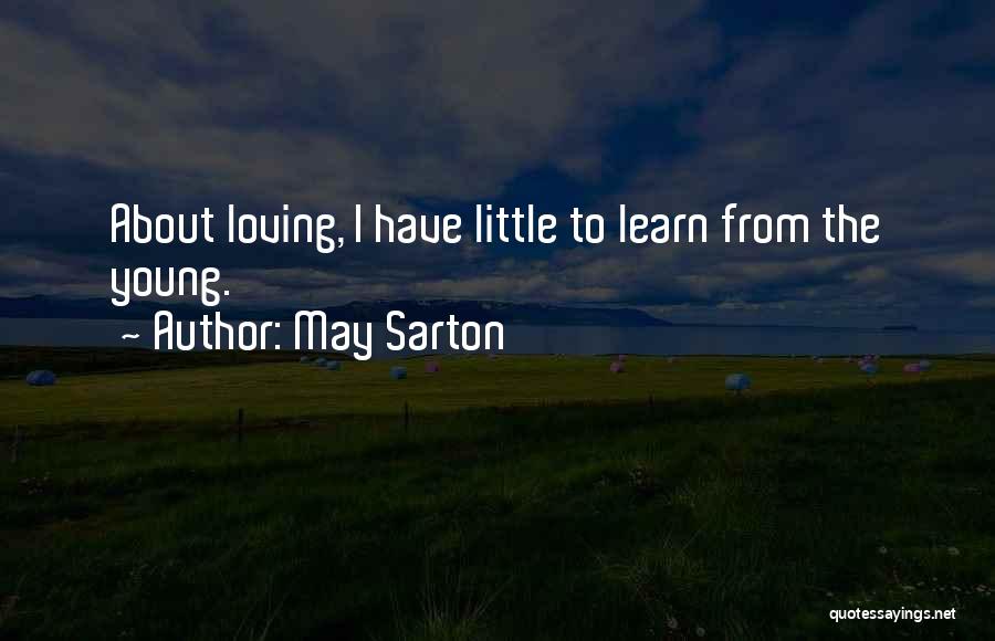 May Sarton Quotes 1181044