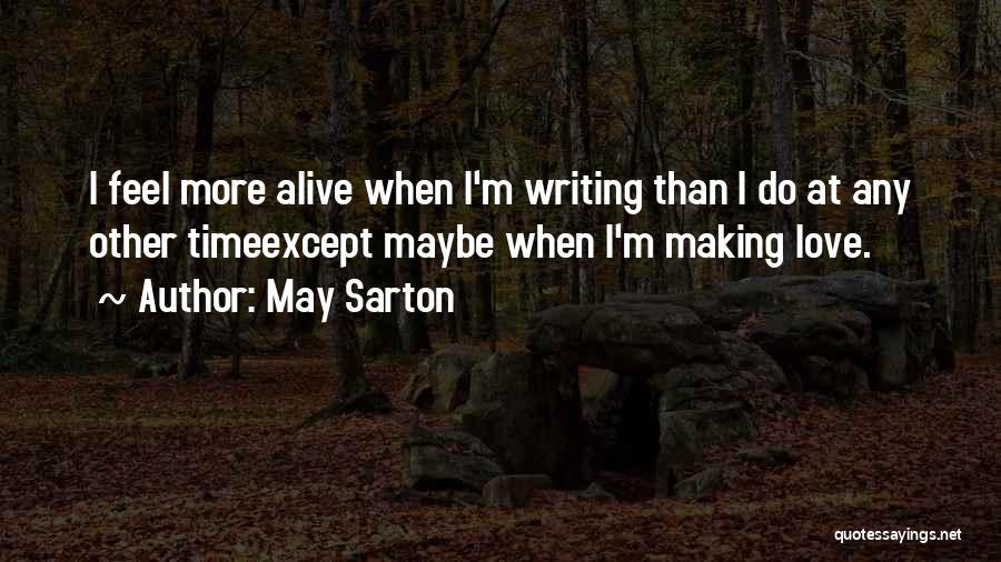 May Sarton Quotes 1181170