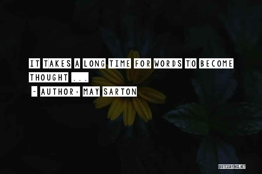 May Sarton Quotes 1414944