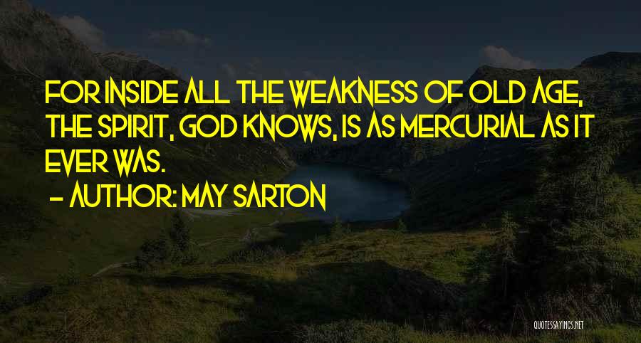 May Sarton Quotes 1897143