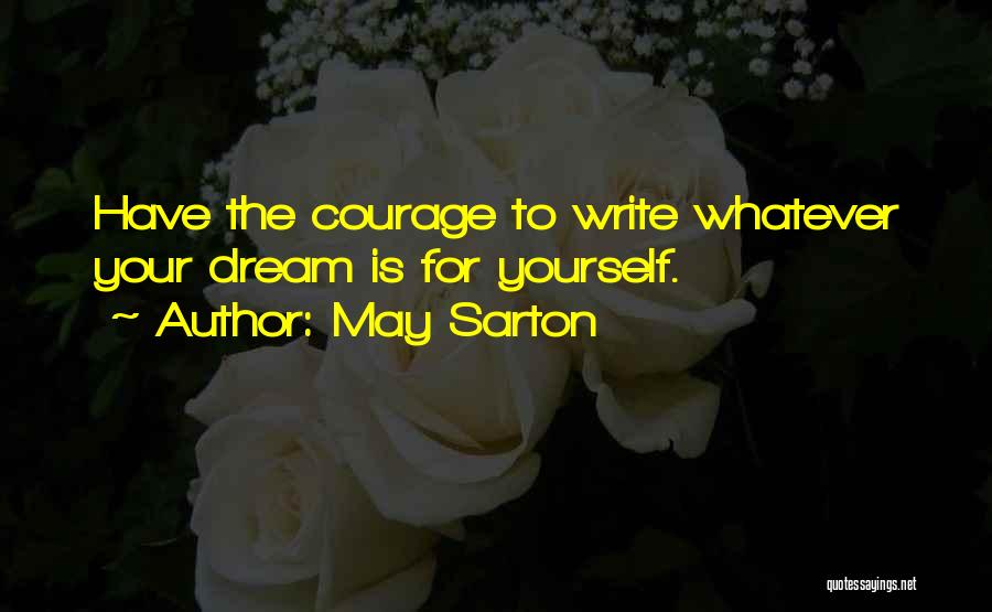 May Sarton Quotes 1933079