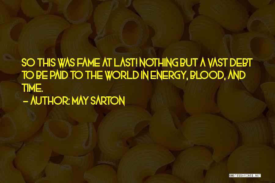 May Sarton Quotes 557131