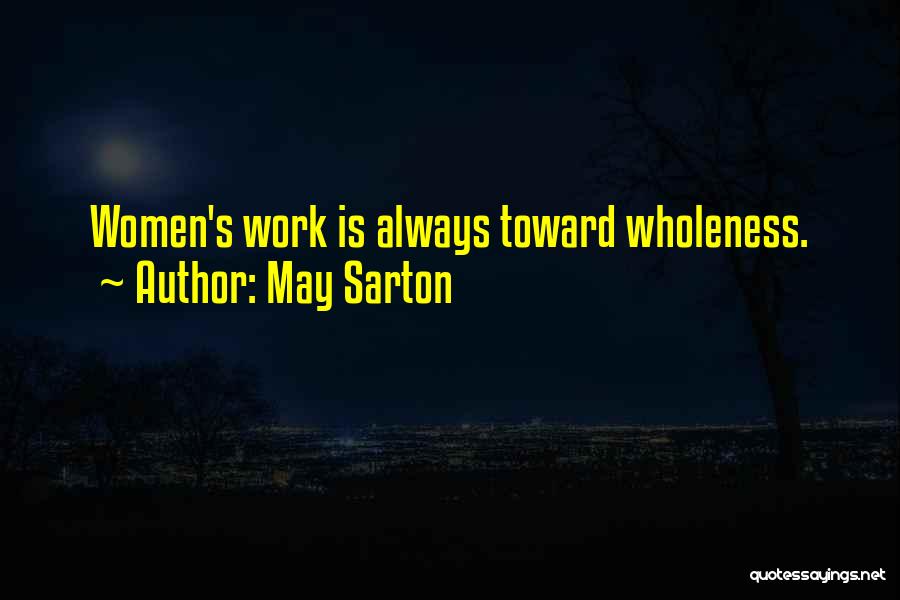 May Sarton Quotes 573387