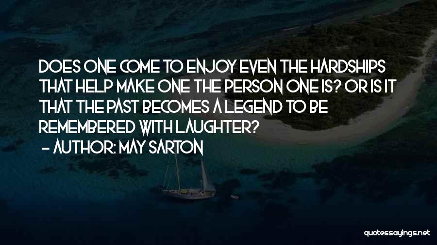 May Sarton Quotes 810484