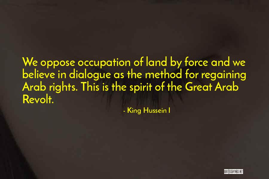 May Sayad Quotes By King Hussein I May Sayad Quotes By King Hussein I