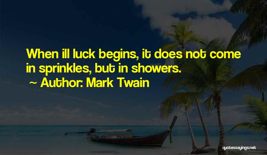 May Showers Quotes By Mark Twain