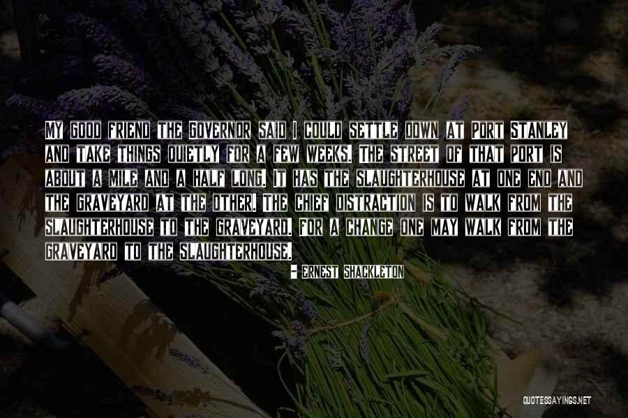 May Street Quotes By Ernest Shackleton May Street Quotes By Ernest Shackleton