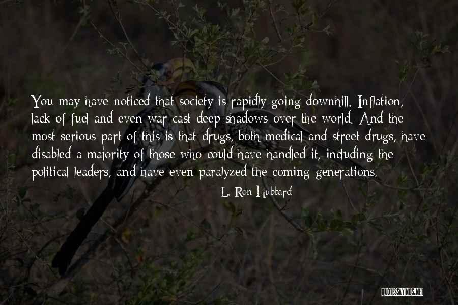 May Street Quotes By L. Ron Hubbard May Street Quotes By L. Ron Hubbard