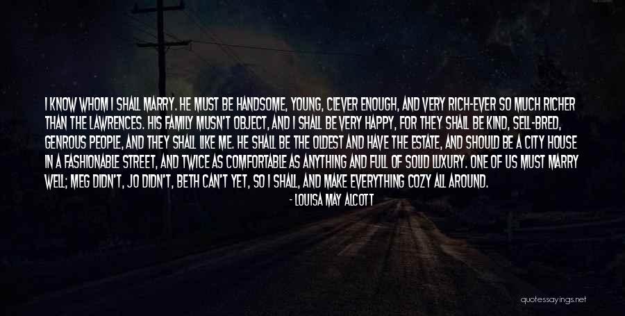 May Street Quotes By Louisa May Alcott May Street Quotes By Louisa May Alcott