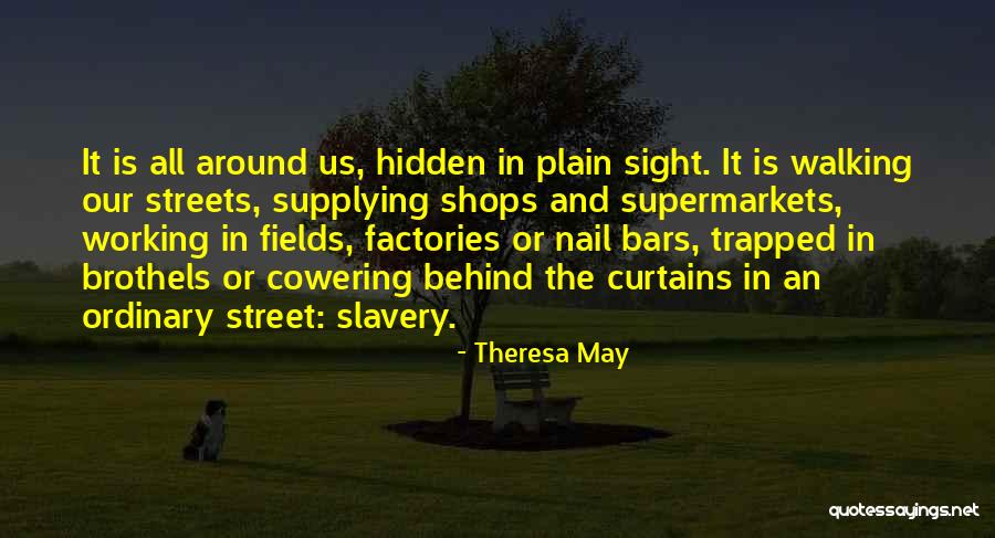 May Street Quotes By Theresa May May Street Quotes By Theresa May