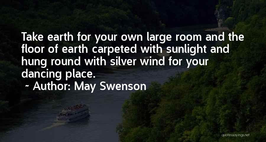 May Swenson Quotes 1370677