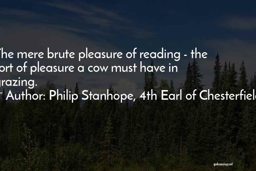 May The 4th Quotes By Philip Stanhope, 4th Earl Of Chesterfield