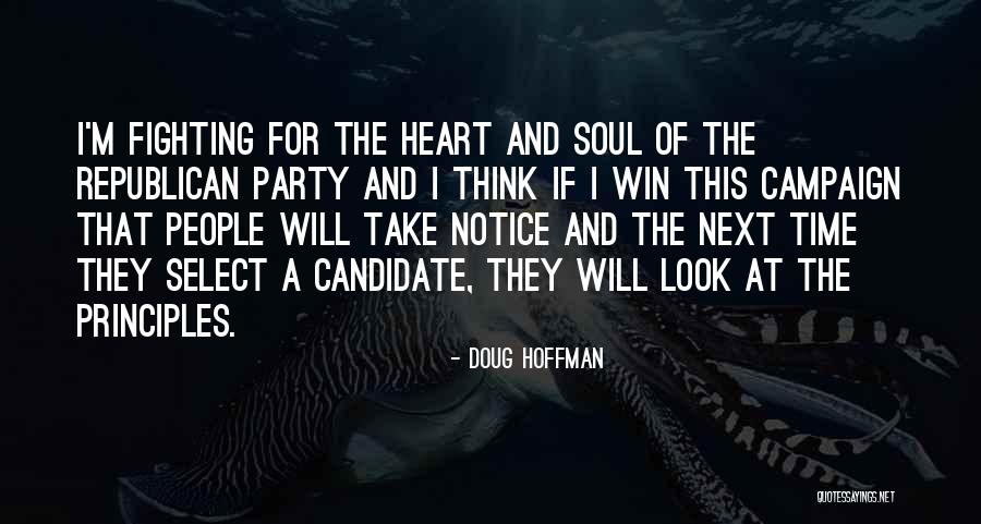 May The Best Candidate Win Quotes By Doug Hoffman May The Best Candidate Win Quotes By Doug Hoffman