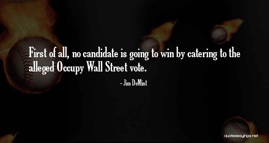 May The Best Candidate Win Quotes By Jim DeMint May The Best Candidate Win Quotes By Jim DeMint