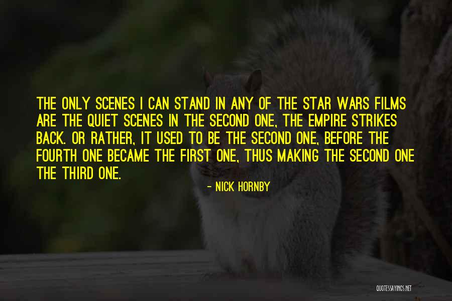 May The Fourth Star Wars Quotes By Nick Hornby