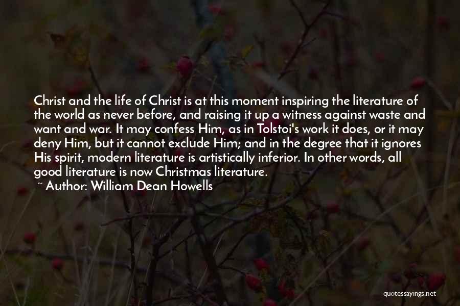 May The Spirit Of Christmas Quotes By William Dean Howells