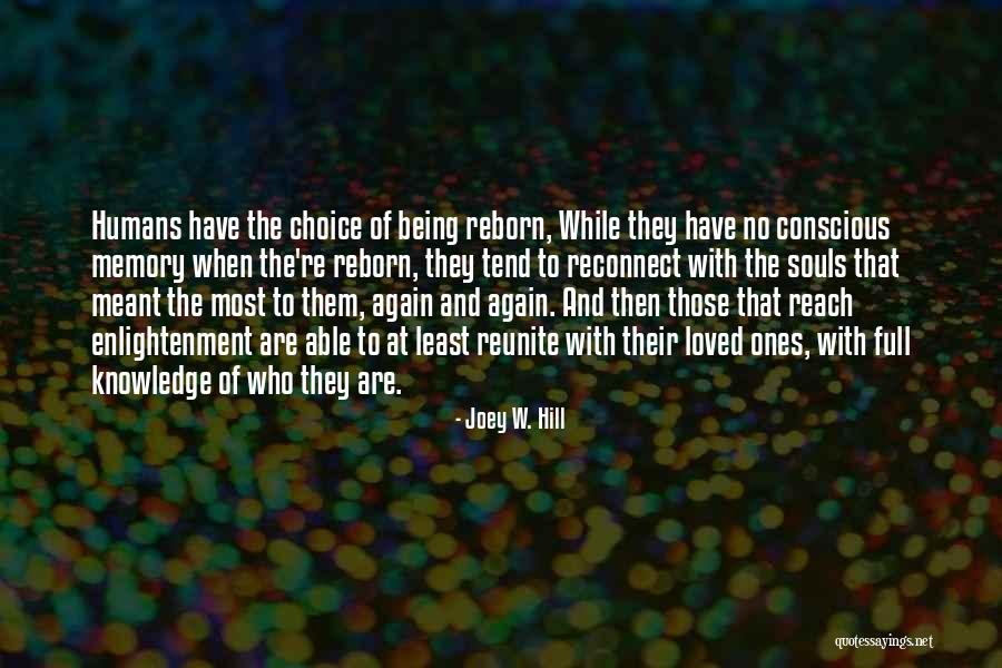 May They Reunite Soon Quotes By Joey W. Hill May They Reunite Soon Quotes By Joey W. Hill