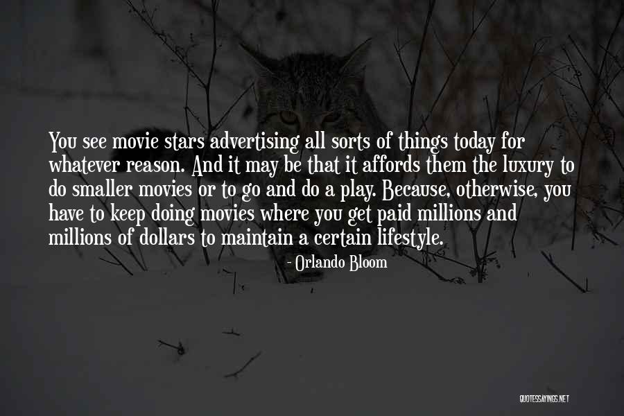May Today Quotes By Orlando Bloom May Today Quotes By Orlando Bloom