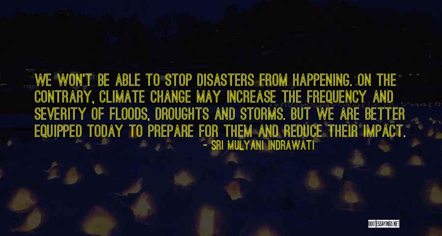 May Today Quotes By Sri Mulyani Indrawati May Today Quotes By Sri Mulyani Indrawati
