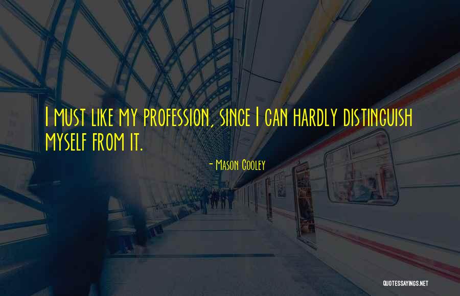 May Toyo Quotes By Mason Cooley May Toyo Quotes By Mason Cooley