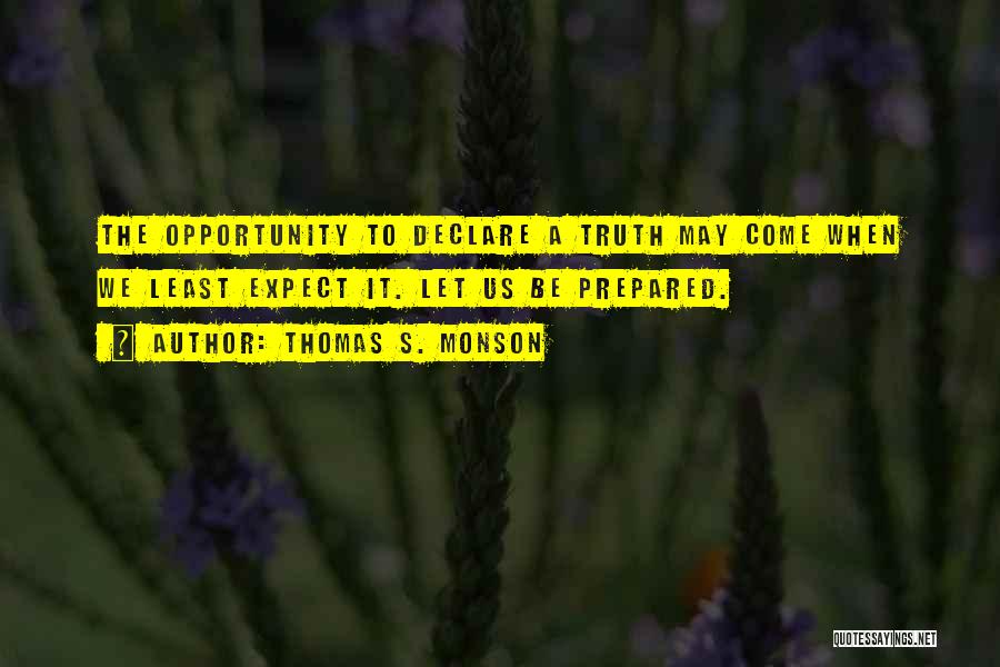May We Quotes By Thomas S. Monson