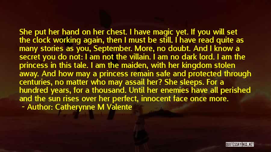 May You Be Safe Quotes By Catherynne M Valente