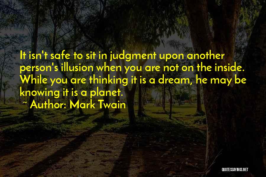 May You Be Safe Quotes By Mark Twain