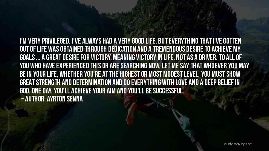 May You Be Successful Quotes By Ayrton Senna