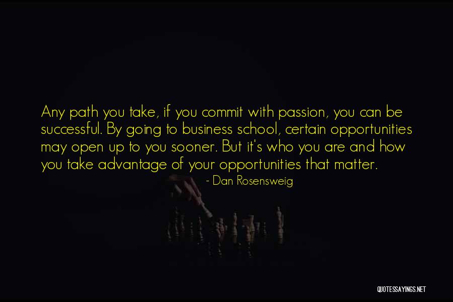 May You Be Successful Quotes By Dan Rosensweig