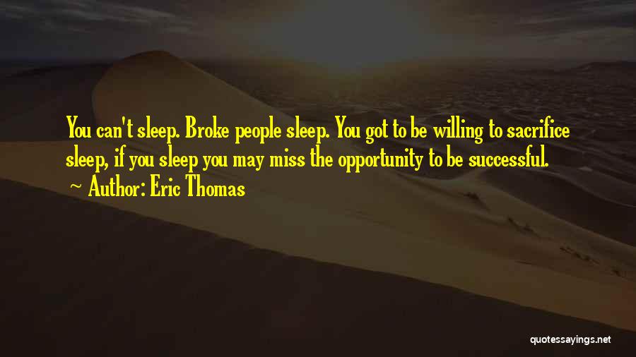 May You Be Successful Quotes By Eric Thomas